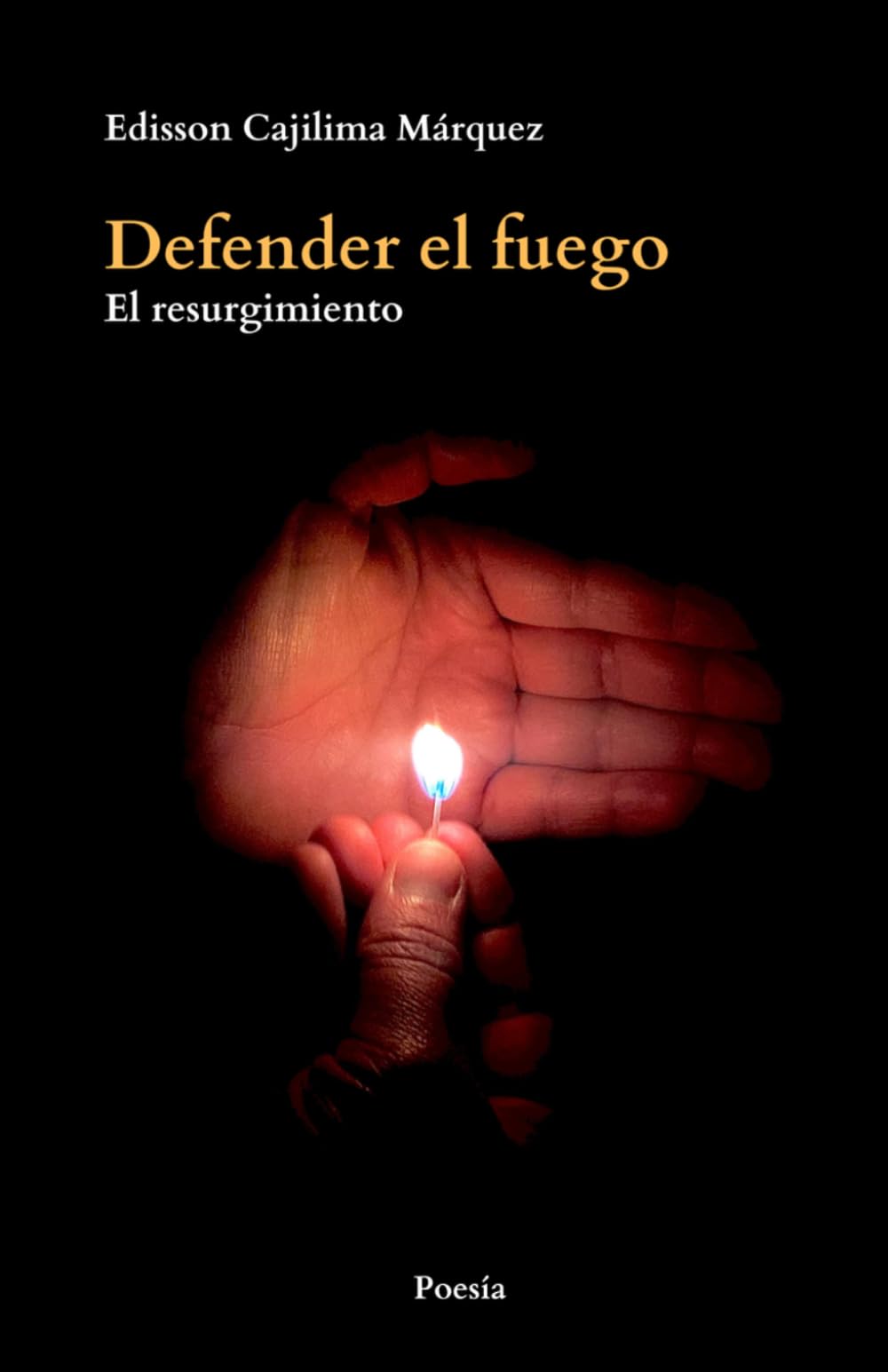 Defender el fuego: El resurgimiento