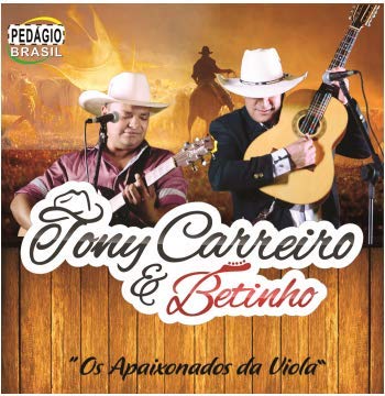 Tony Carreiro & Betinho - Os Apaixonados da Viola (CD)