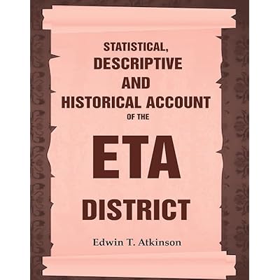 Statistical, Descriptive and Historical Account of the Eta District