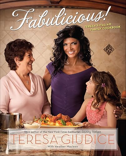 Fabulicious!: Teresa's Italian Family Cookbook