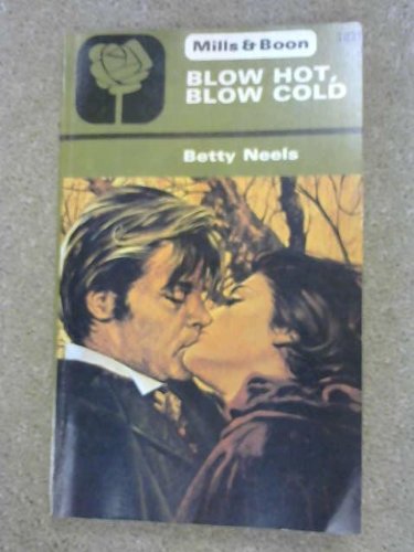 Blow hot, blow cold 026371926X Book Cover