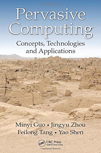 Pervasive Computing: Concepts, Technologies and Applications