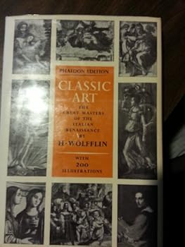 Hardcover Classic Art An Introduction to the Italian Renaissance Book