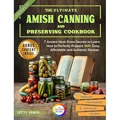 The Ultimate Amish Canning and Preserving Cookbook Audiolibro Por Letty Dubois arte de portada