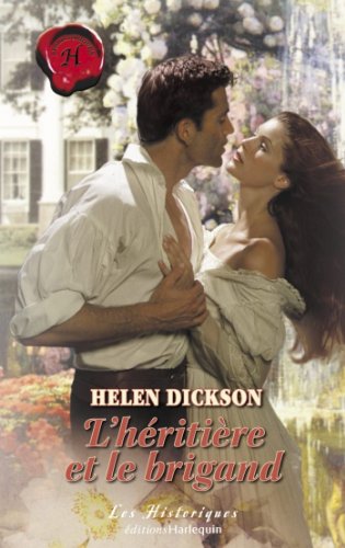 Télécharger L'héritière et le brigand (Harlequin Les Historiques) livre En ligne