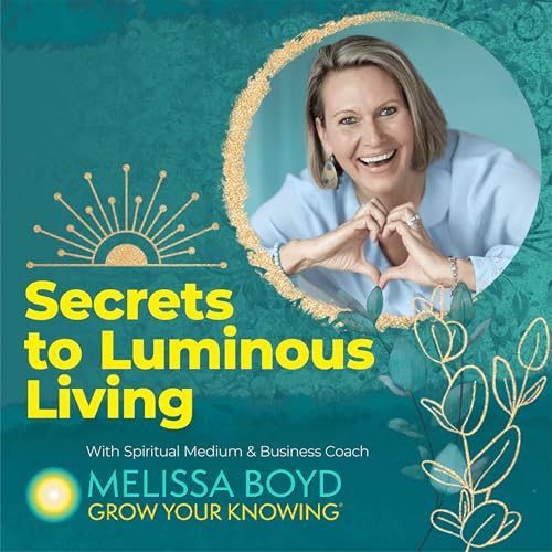 Secrets to Luminous Living cover art
