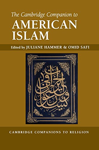 The Cambridge Companion to American Islam (Cambridge Companions to Religion)