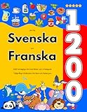 ordre des cpa rabais  Lär Dig Svenska och Franska : 1200 Vardagliga Ord med Bilder och Uttalsguide: Tvåspråkigt Bildlexikon för Barn och Nybörjare