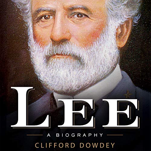 Robert E. Lee A Life (Audible Audio Edition) Allen C