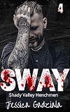 Sway (Shady Valley Henchmen Book 4)