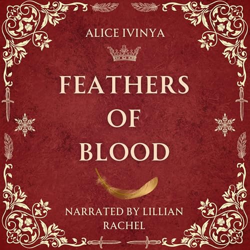 Feathers of Blood by Alice Ivinya episode artwork