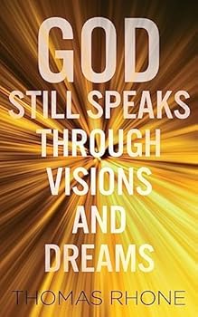 Paperback God Still Speaks Through Visions and Dreams Book