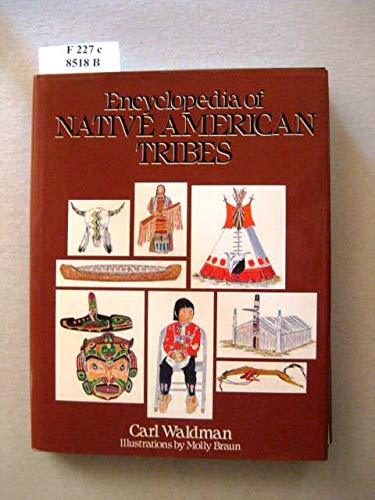 Encyclopedia of Native American Tribes 0788161466 Book Cover