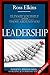 Leadership: Elevate Yourself and Those Around You - Influence, Business Skills, Coaching & Communication (BONUS Included, Leader, Effective Teams, Teamwork, Public Speaking)