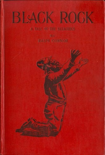 Black Rock: A Tale of Teh Selkirks B0059LA99W Book Cover