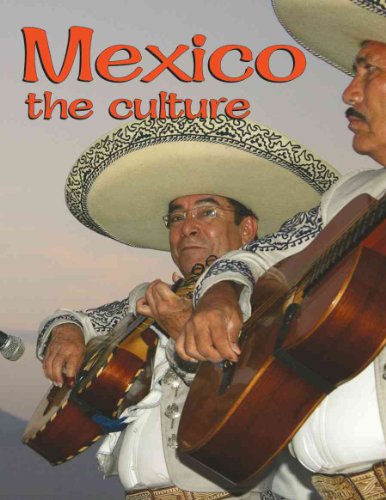Mexico - The Culture (Revised, Ed. 3) (Lands, Peoples, & Cultures (Hardcover))
