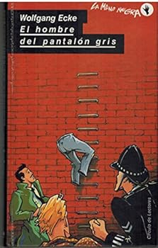 Hombre del pantalón gris, el