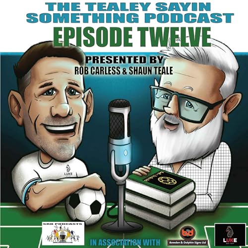 『Tealey Sayin Something EpisodeTwelve』のカバーアート