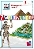 Was ist was Wissensschatz von A-Z: S wie ... 7 Weltwunder - Rainer Crummenerl E. Ferrero, P. Klaucke, F. Kliemt 