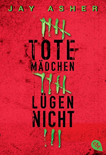 Tote Mädchen lügen nicht...