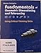 Fundamentals of Geometric Dimensioning and Tolerancing Using Critical Thinking Skills
