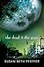 The Dead and the Gone (The Last Survivors, Book 2)