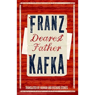 Dearest Father: Newly Translated and Annotated