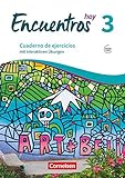  Encuentros - Método de Español - Spanisch als 3. Fremdsprache - Ausgabe 2018 - Band 3: Cuaderno de ejercicios mit interaktiven Übungen online - Mit Audios online