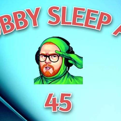 『#45 – Wubby Sleep Aid: Volume 45』のカバーアート