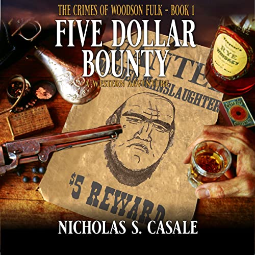 Five Dollar Bounty by Nicholas S. Casale episode artwork