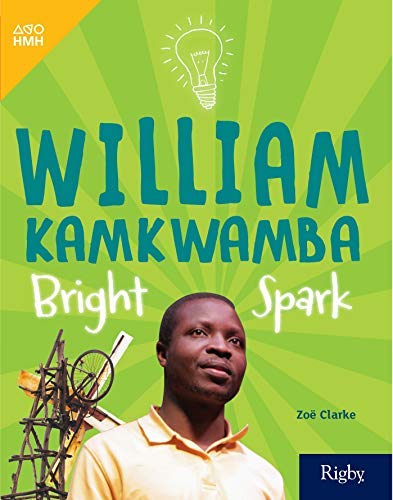William Kamkwamba: Bright Spar: Leveled Reader Grade 4 (inFact)