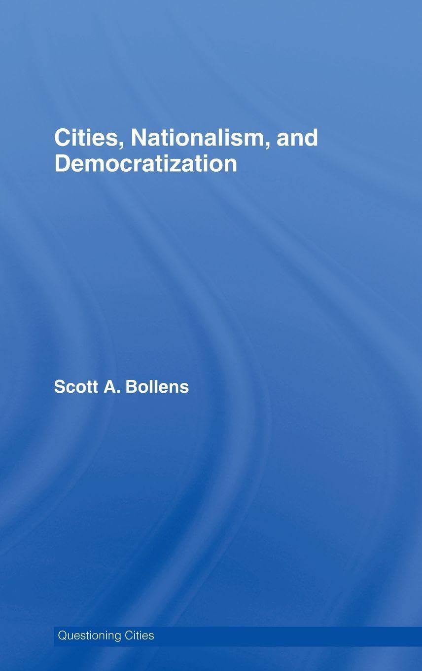 Cities, Nationalism and Democratization