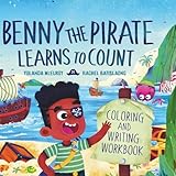 Benny the Pirate Learns to Count: Coloring and Writing Workbook