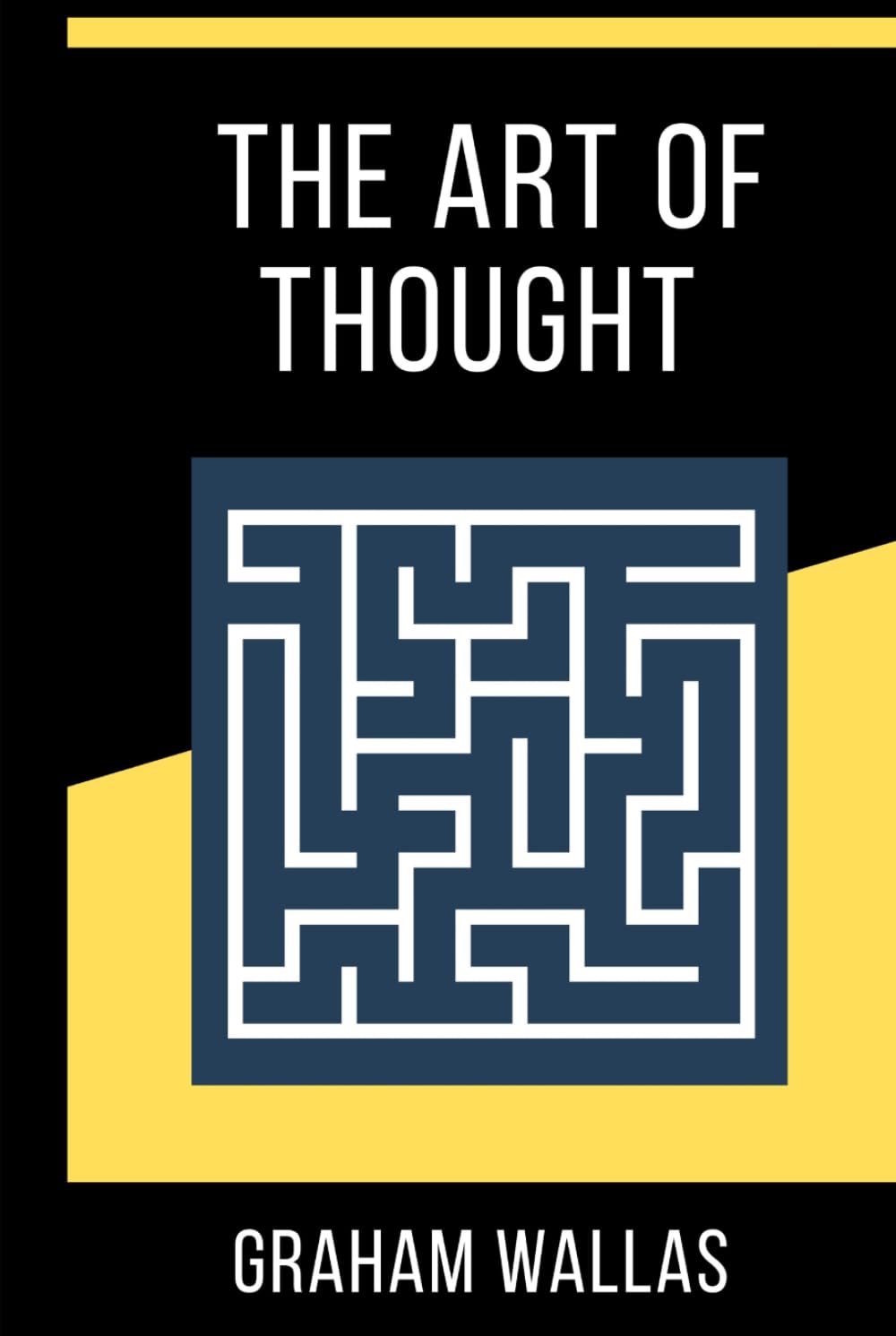 The Art of Thought (Illustrated)