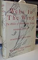 Webs in the wind;: The habits of web-weaving spiders; B0007E4SM0 Book Cover