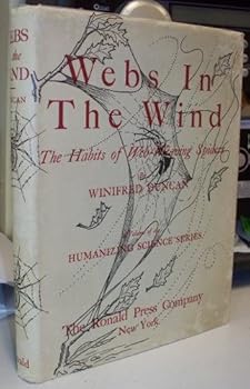 Hardcover Webs in the wind;: The habits of web-weaving spiders; (Humanizing science series) Book