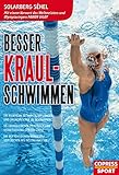 Besser Kraul-Schwimmen: Die richtigen Techniken, um länger und ökonomischer zu schwimmen. 15 grundlegende Methoden zur Verbesserung der Effizienz. Die ... Kraul-Stile vom Becken bis ins Freiwasser