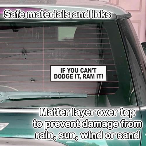 If You Can't Dodge It Ram It White Vinyl Bumper Sticker for Window, Bumper, Car, Truck, Waterproof, UV-Resistant - Image 5
