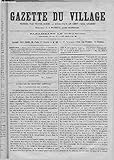  GAZETTE DU VILLAGE sixième année N° 47 - Études sur les industries agricoles : Conservation des aliments