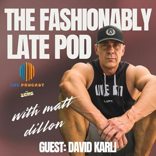 Page de couverture de S02E02: Fashionably Late x Make Me Good: The Future of Longevity, Vanity & AI with David Karli