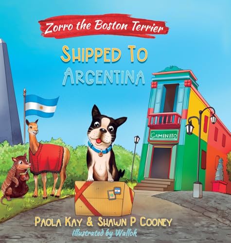 Zorro The Boston Terrier: Shipped To Argentina