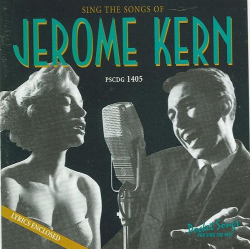 Kern, Jerome - Karaoke: Jerome Kern Songs - Amazon.com Music