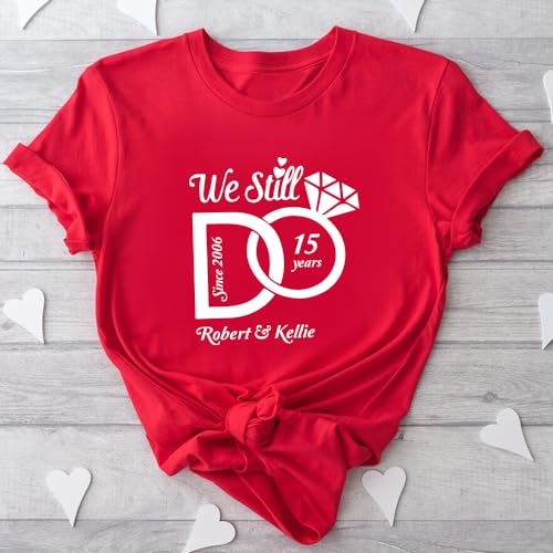 We Still Do T-Shirts, Custom Wedding Anniversary Shirt, Personalized Wedding Date Gift, Wife and Husband Shirts, Married Couple Gift T-Shirt Blue3