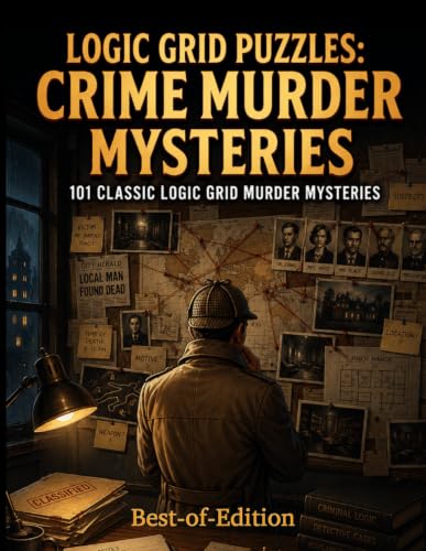 Logic Grid Puzzle: 101 Crime Murder Mysteries | Best-of-Edition: Locked Room Murder Mystery Logic Puzzles | from easy to hard | for adults, teens and ... with | for Focus, ADHD and Stress Relief image 2