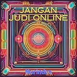 Jangan Judi Online