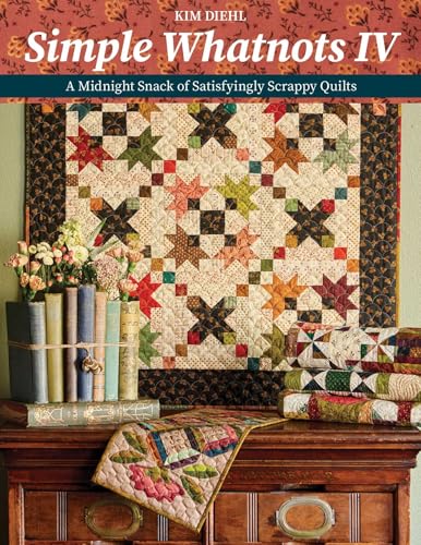 Image of Simple Whatnots IV: A Midnight Snack of Satisfyingly Scrappy Quilts