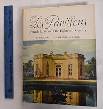 Hardcover Les Pavillons: French pavillons of the Eighteenth Century Book