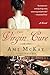 The Virgin Cure: A Novel