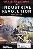 The Industrial Revolution (The Age of Revolution)