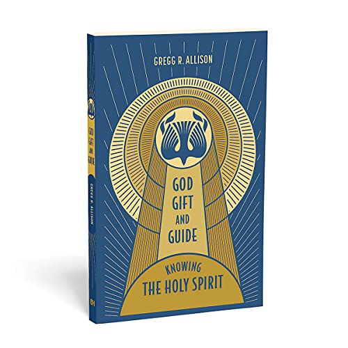 God, Gift, and Guide: Knowing the Holy Spirit